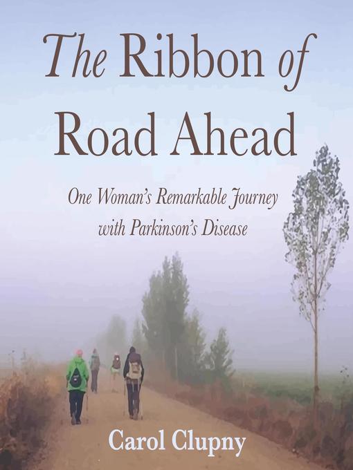 Title details for The Ribbon of Road Ahead by Carol Clupny - Available